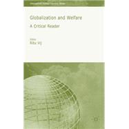 Globalization and Welfare A Critical Reader by Vij, Ritu, 9781403901668