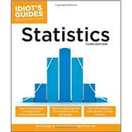 Idiot's Guides Statistics by Donnelly, Bob, Jr., Ph.D.; Abdel-Raouf, Fatma, Ph.D., 9781465451668