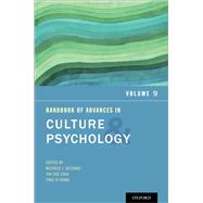 Handbook of Advances in Culture and Psychology Volume 9 by Gelfand, Michele J.; Chiu, Chi-Yue; Hong, Ying-Yi, 9780197631669
