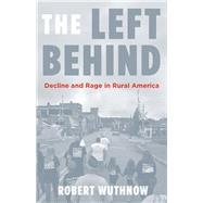 The Left Behind by Wuthnow, Robert, 9780691191669