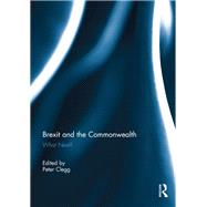 Brexit and the Commonwealth: What Next? by Clegg; Peter, 9781138501669