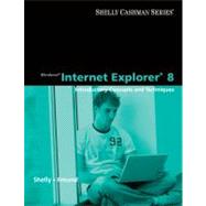 Windows Internet Explorer 8 Introductory Concepts and Techniques by Shelly, Gary B.; Freund, Steven M., 9780324781670