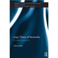 Jung's Theory of Personality: A modern reappraisal by Crellin; Clare, 9780415791670
