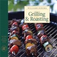 Williams-Sonoma: Grilling & Roasting by Williams, Chuck, 9780848731670