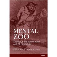 Mental Zoo by Akhtar, Salman; Volkan, Vamik D., 9781782201670