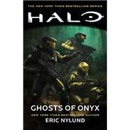 Halo: Ghosts of Onyx by Nylund, Eric, 9781982111670