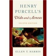 Henry Purcell's Dido and Aeneas by Harris, Ellen T., 9780190271671