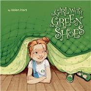 The Girl with The Green Shoes by Hart, Valen, 9781098341671