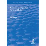 Discourse on Inequality in France and Britain by Edwards, John; Rvauger, Jean-paul, 9781138311671