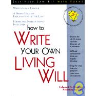 How to Write Your Own Living Will by Haman, Edward A., 9781570711671