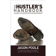 The Hustler's Handbook by Poole, Jason, 9781683501671