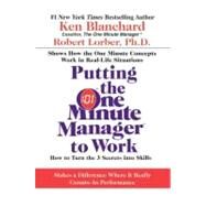 Putting the One Minute Manager to Work by Blanchard, Ken, 9780060881672