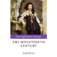 The Seventeenth Century Europe 1598-1715 by Bergin, Joseph, 9780198731672