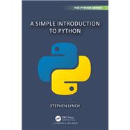 A Simple Introduction to Python by Stephen Lynch, 9781032751672