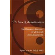 The Sense of Antirationalism by Carr, Karen L.; Ivanhoe, Philip J., 9781451521672