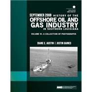 History of the Offshore Oil and Gas Industry in Southern Louisiana by United States Department of the Interior, 9781507671672