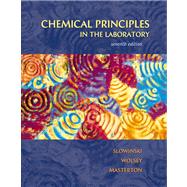 Chemical Principles in the Laboratory by Slowinski, Emil; Wolsey, Wayne C.; Masterton, William L., 9780030311673