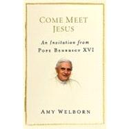 Come Meet Jesus by Welborn, Amy, 9781593251673