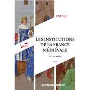 Les institutions de la France mdivale - 3e d. by Romain Telliez, 9782200631673