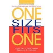 One Size Fits One : Building Relationships One Customer and One Employee at a Time by Heil, Gary; Parker, Tom; Stephens, Deborah C., 9780471331674