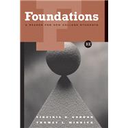 Foundations A Reader for New College Students (with InfoTrac) by Gordon, Virginia N.; Minnick, Thomas L., 9780534621674