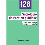Sociologie de l'action publique - 2e d. by Pierre Lascoumes; Patrick Le Gals, 9782200621674