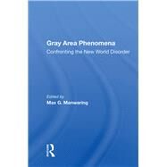 Gray Area Phenomena by Manwaring, Max G., 9780367161675