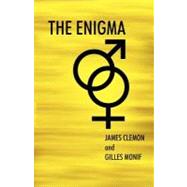 The Enigma by Clemon, James; Monif, Gilles, 9781450291675