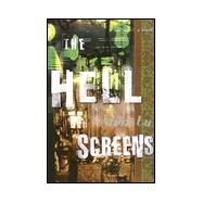 The Hell Screens by Lu, Alvin, 9781568581675