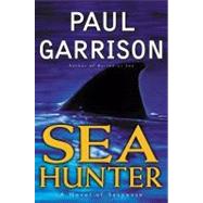 Sea Hunter by Garrison, Paul, 9780060081676