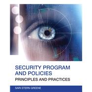 Security Program and Policies Principles and Practices by Greene, Sari, 9780789751676