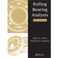 Rolling Bearing Analysis, Fifth Edition -  2 Volume Set by Harris; Tedric A., 9780849381676