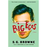 Big Egos by Browne, S.G., 9781476711676