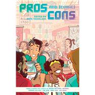Pros and (Comic) Cons by Nicholson, Hope; Bendis, Brian; Gillen, Kieron, 9781506711676
