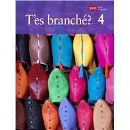 T'es Branche? 4 by Corsair, Martine; DeClerk, Sebastien; Gaillot, Nathalie, 9781533821676