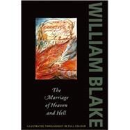 The Marriage of Heaven and Hell by Blake, William; Keynes, Geoffrey, 9780192811677