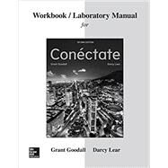 Workbook/Laboratory Manual for Conectate by Goodall, Grant; Lear, Darcy, 9781259991677