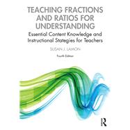 Teaching Fractions and Ratios for Understanding by Lamon, Susan J., 9780367441678