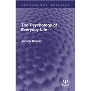 The Psychology of Everyday Life by James Drever, 9781032931678