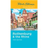 Rick Steves Snapshot Rothenburg & the Rhine by Steves, Rick, 9781641711678