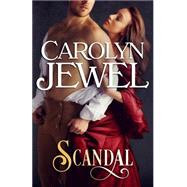 Scandal by Jewel, Carolyn, 9781502961679