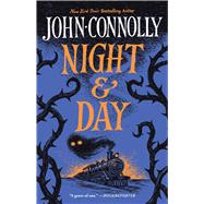 Night and Day by Connolly, John, 9781668081679