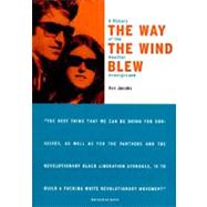 The Way the Wind Blew A History of the Weather Underground by Jacobs, Ron, 9781859841679