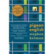 Pigeon English by Kelman, Stephen, 9780547501680