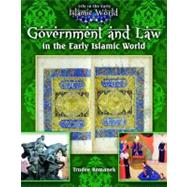 Government and Law in the Early Islamic World by Romanek Trudee, 9780778721680