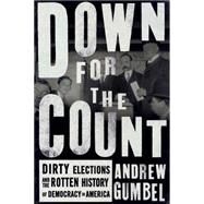 Down for the Count by Gumbel, Andrew, 9781620971680