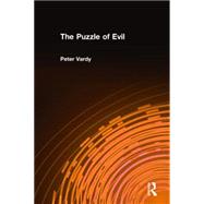 The Puzzle of Evil by Vardy,Peter, 9780765601681
