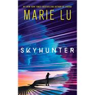 Skyhunter by Lu, Marie, 9781250221681