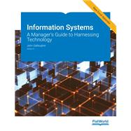 Information Systems: A Manager's Guide to Harnessing Technology v9.1 by John Gallaugher, 9781453341681