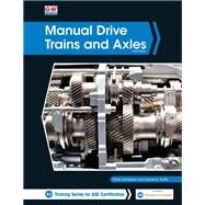 Manual Drive Trains and Axles by Johanson, Chris; Duffy, James E., 9781645641681